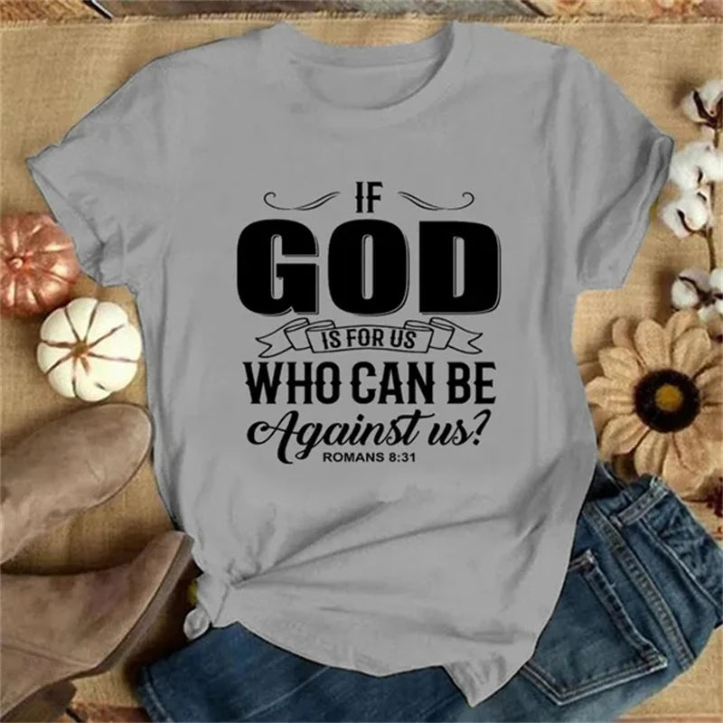 "If God Is For Us " Faith T-Shirt