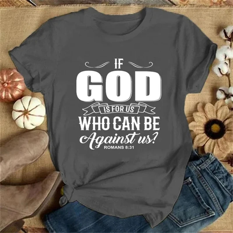"If God Is For Us " Faith T-Shirt