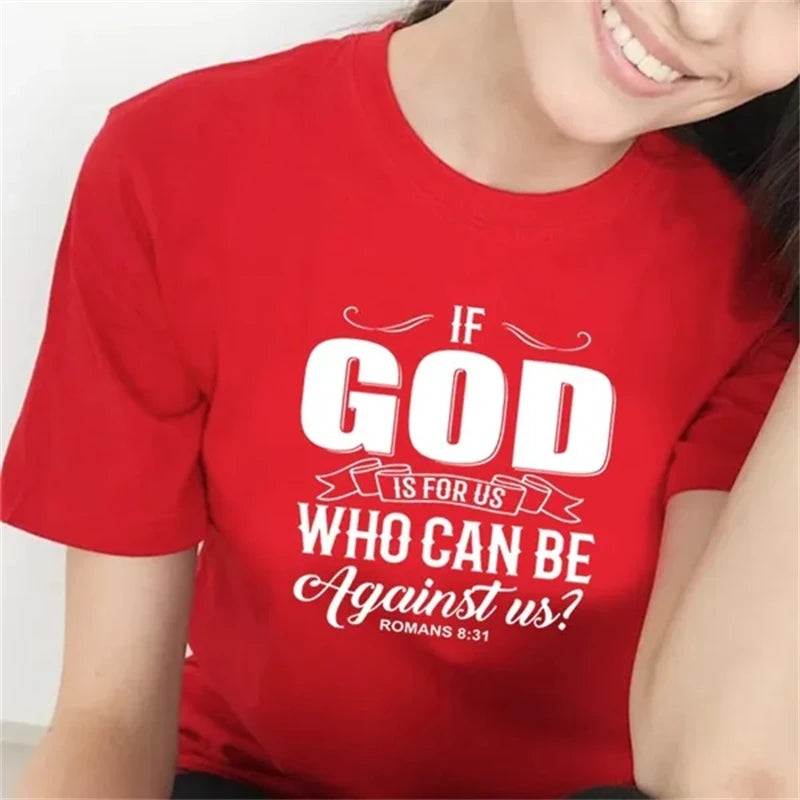 "If God Is For Us " Faith T-Shirt