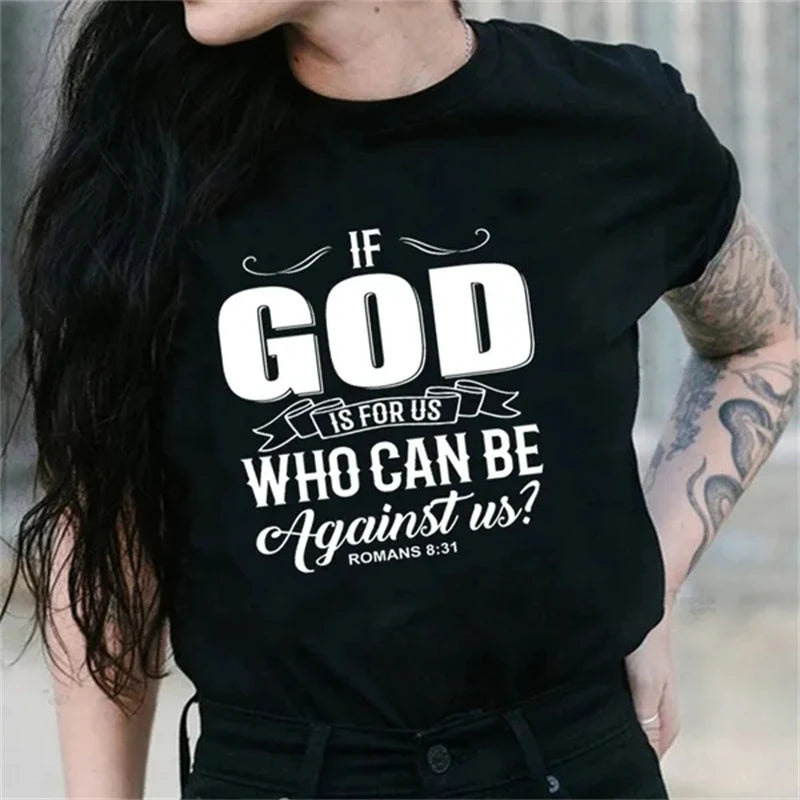 "If God Is For Us " Faith T-Shirt