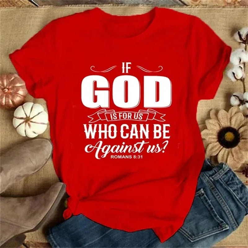 "If God Is For Us " Faith T-Shirt