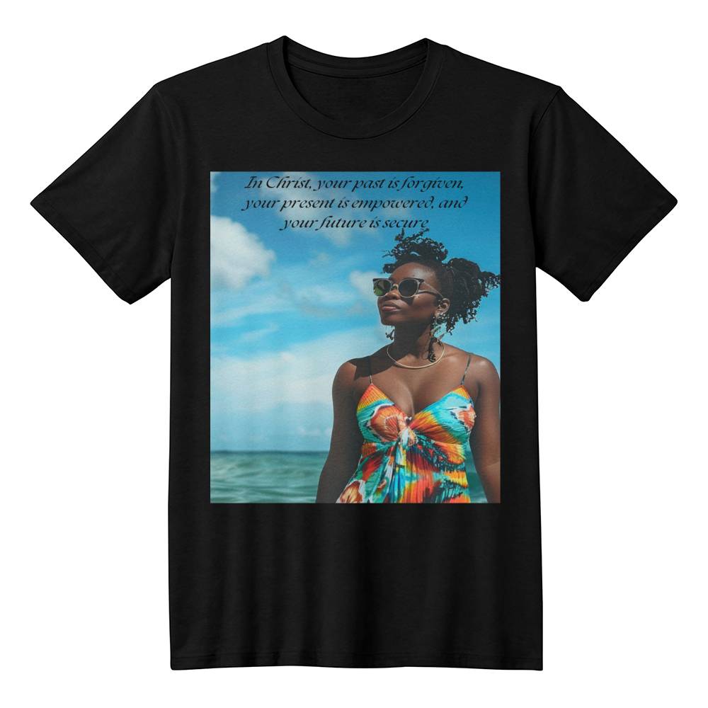 "In Christ, Your Past is Forgiven" T-Shirt 1