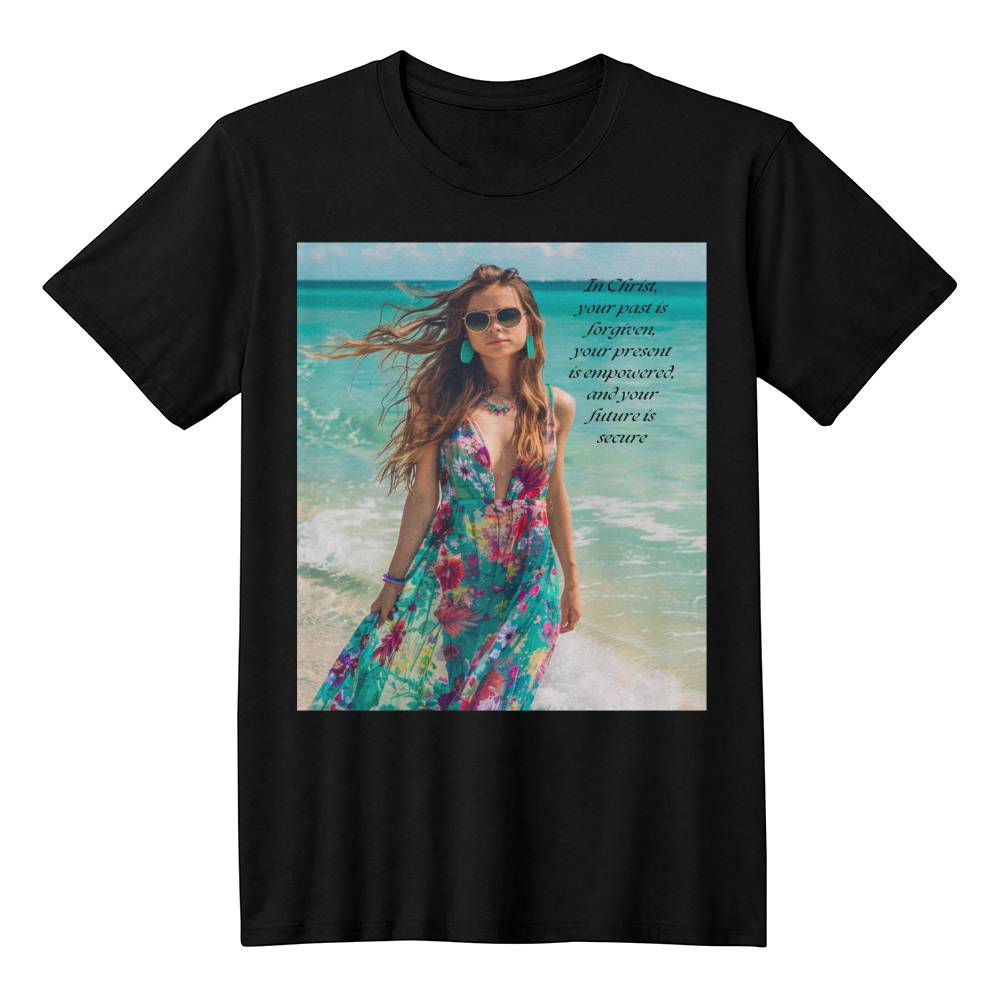"In Christ, Your Past Is Forgiven" T-Shirt
