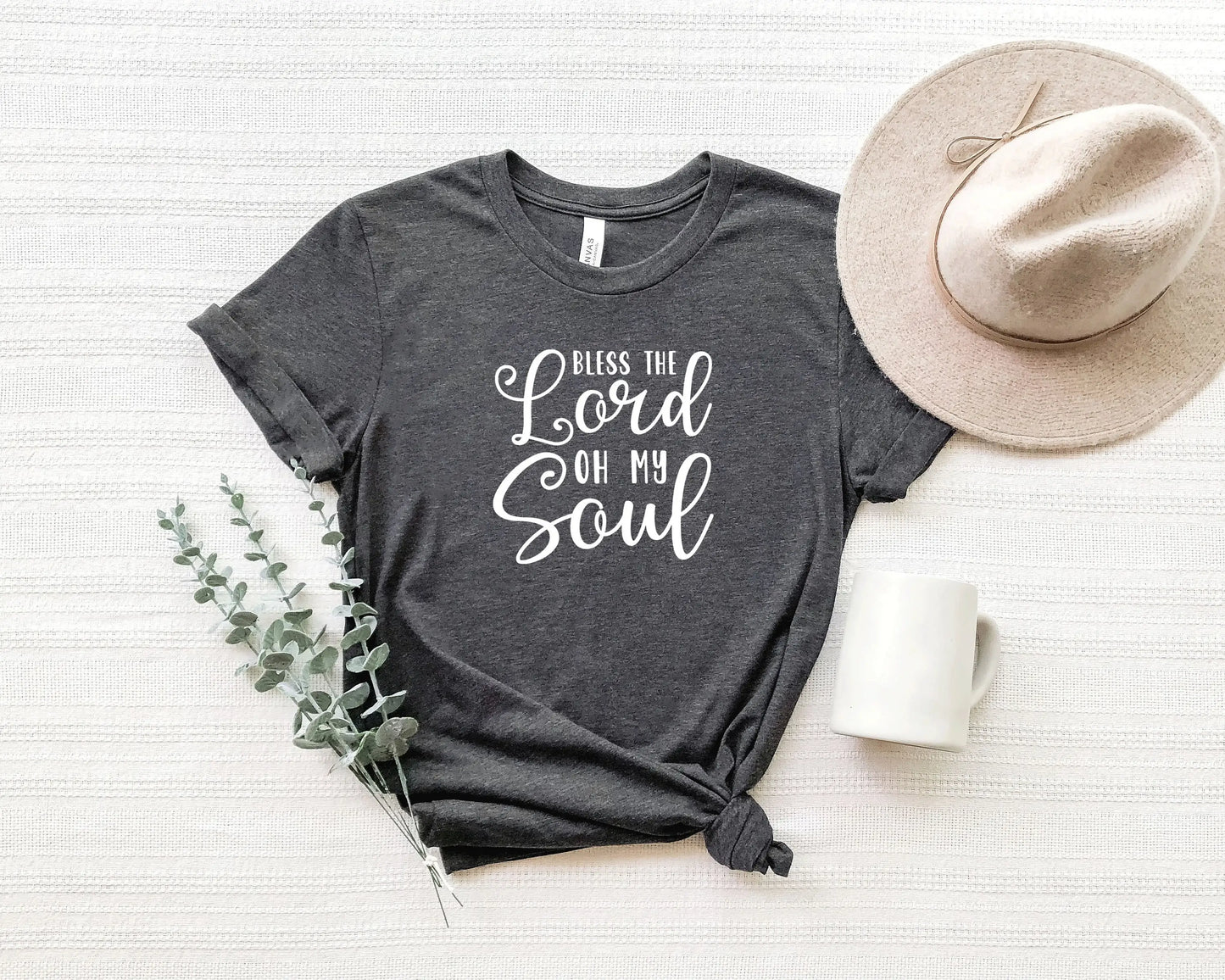 Bless The Lord Oh My Soul T-Shirt