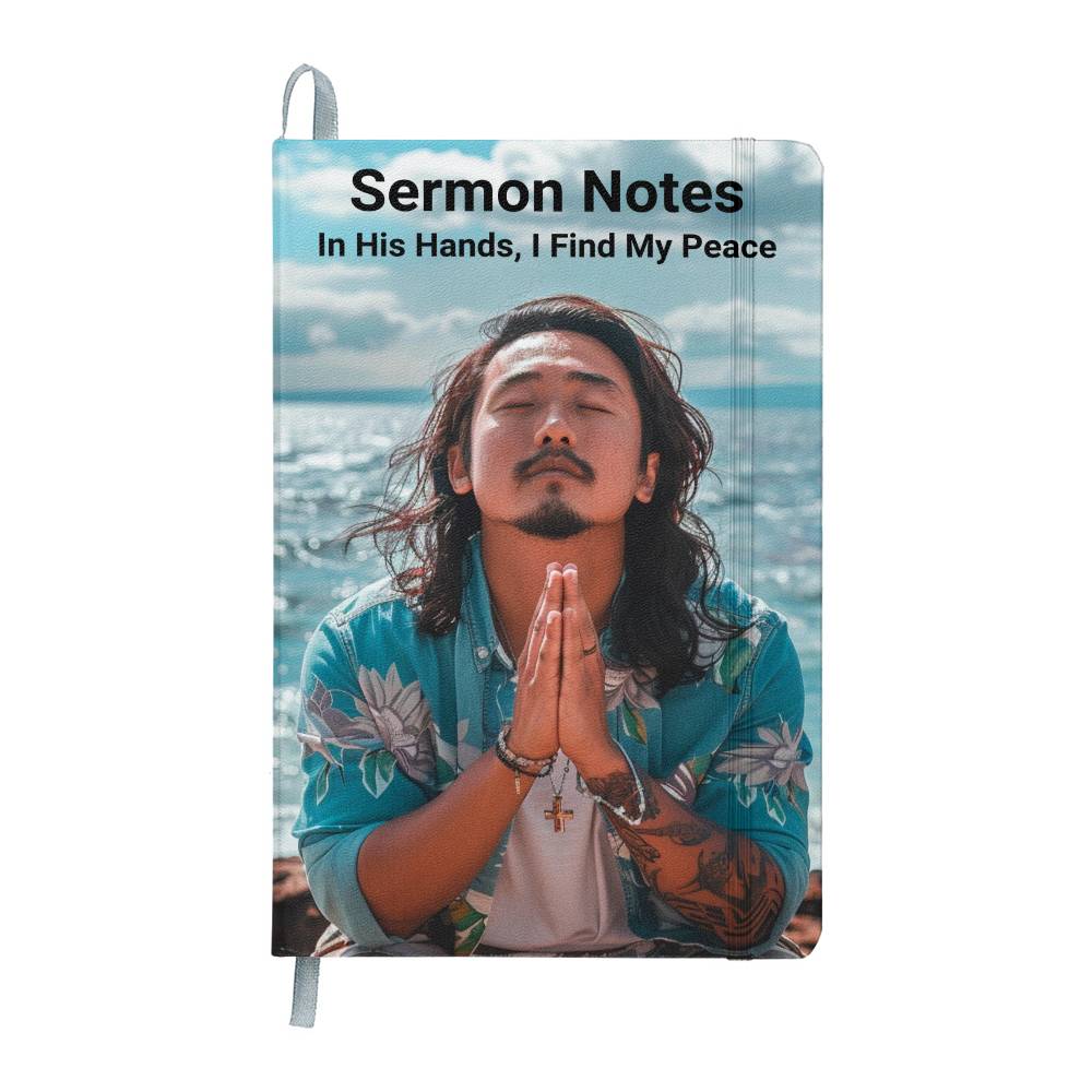 "In His Hands, I Find My Peace" Sermon Notes