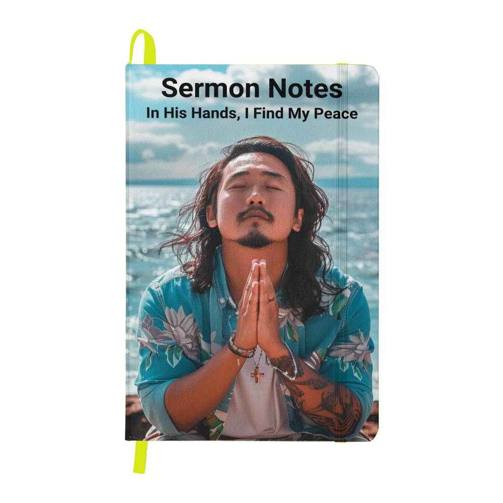 "In His Hands, I Find My Peace" Sermon Notes